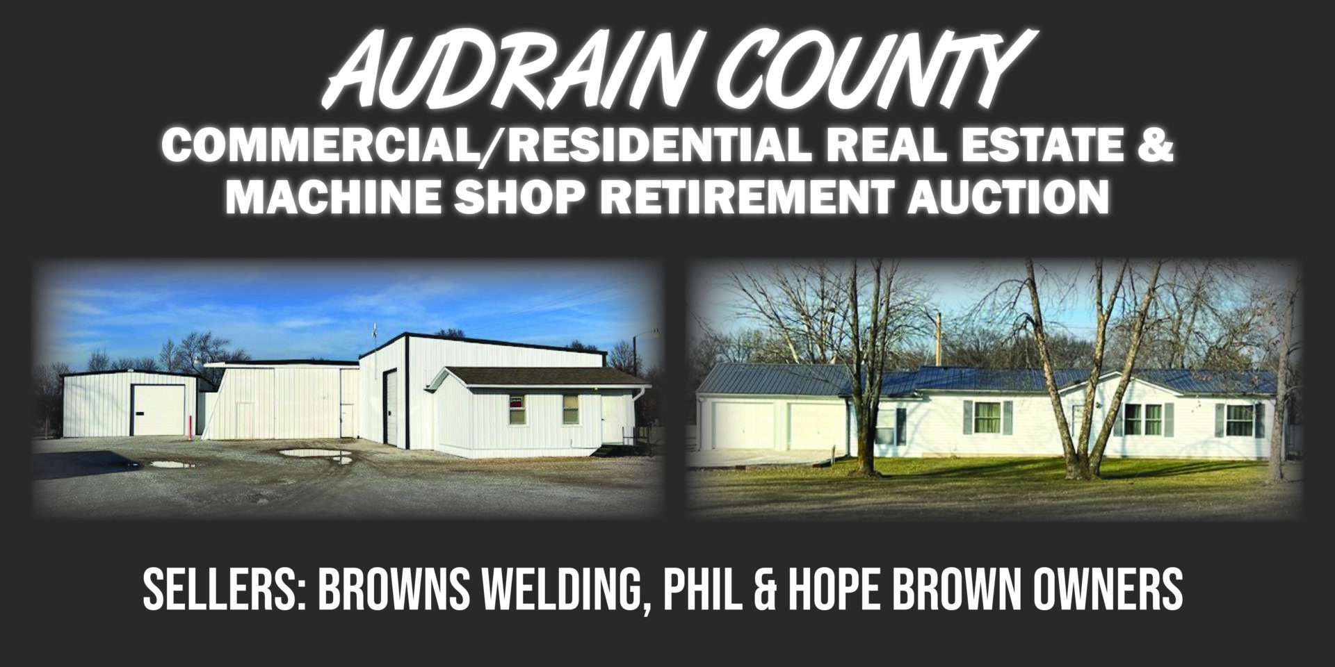 Audrain County Commercial/ Residential Real Estate and Machine Shop Retirement Auction