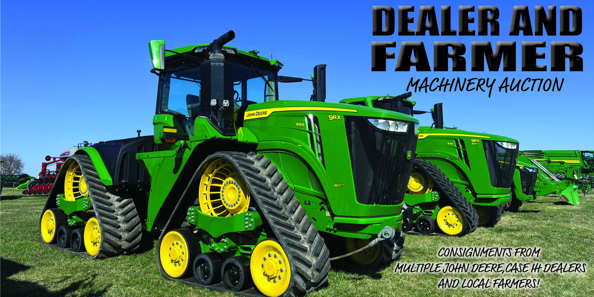 Dealer and Farmer Machinery Auction